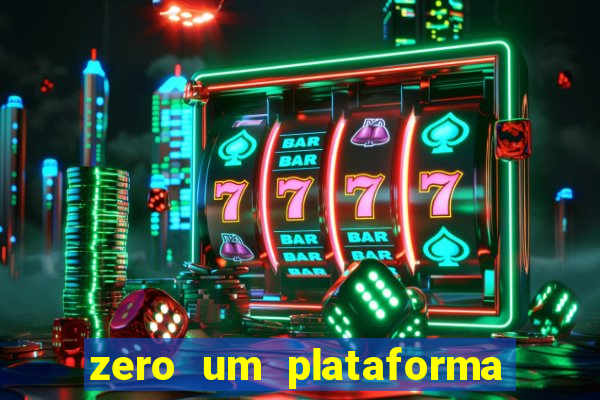 zero um plataforma de jogos